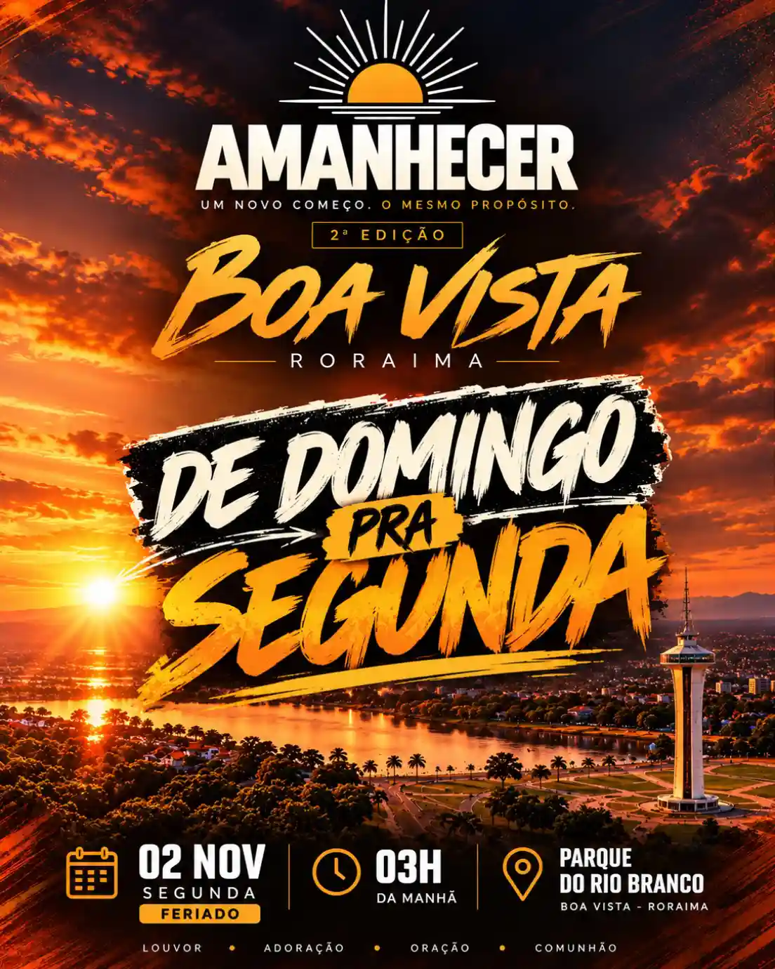 2ª Edição do Amanhecer Boa Vista